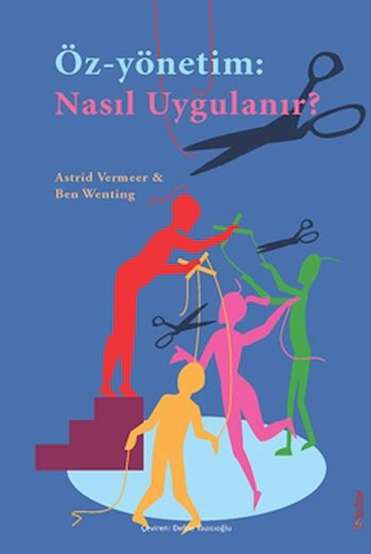 Öz-Yönetim: Nasıl Uygulanır?