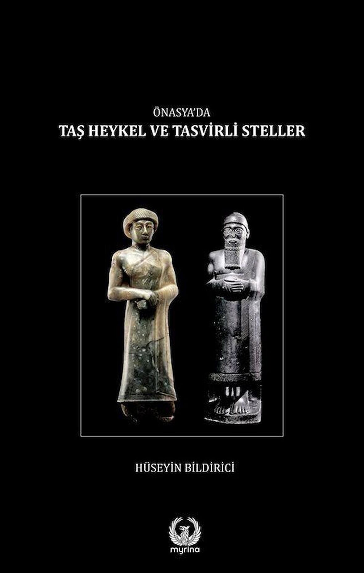Önasya'da Taş Heykel ve Tasvirli Steller