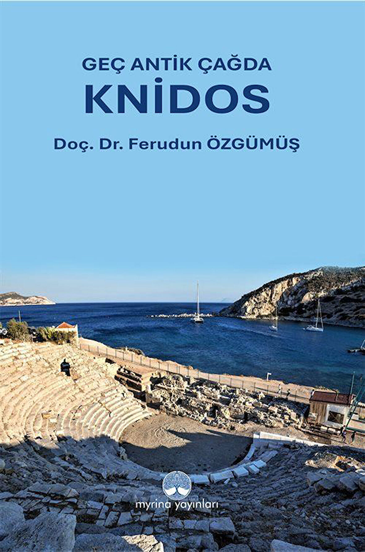 Geç Antik Çağda Knidos / Ferudun Özgümüş