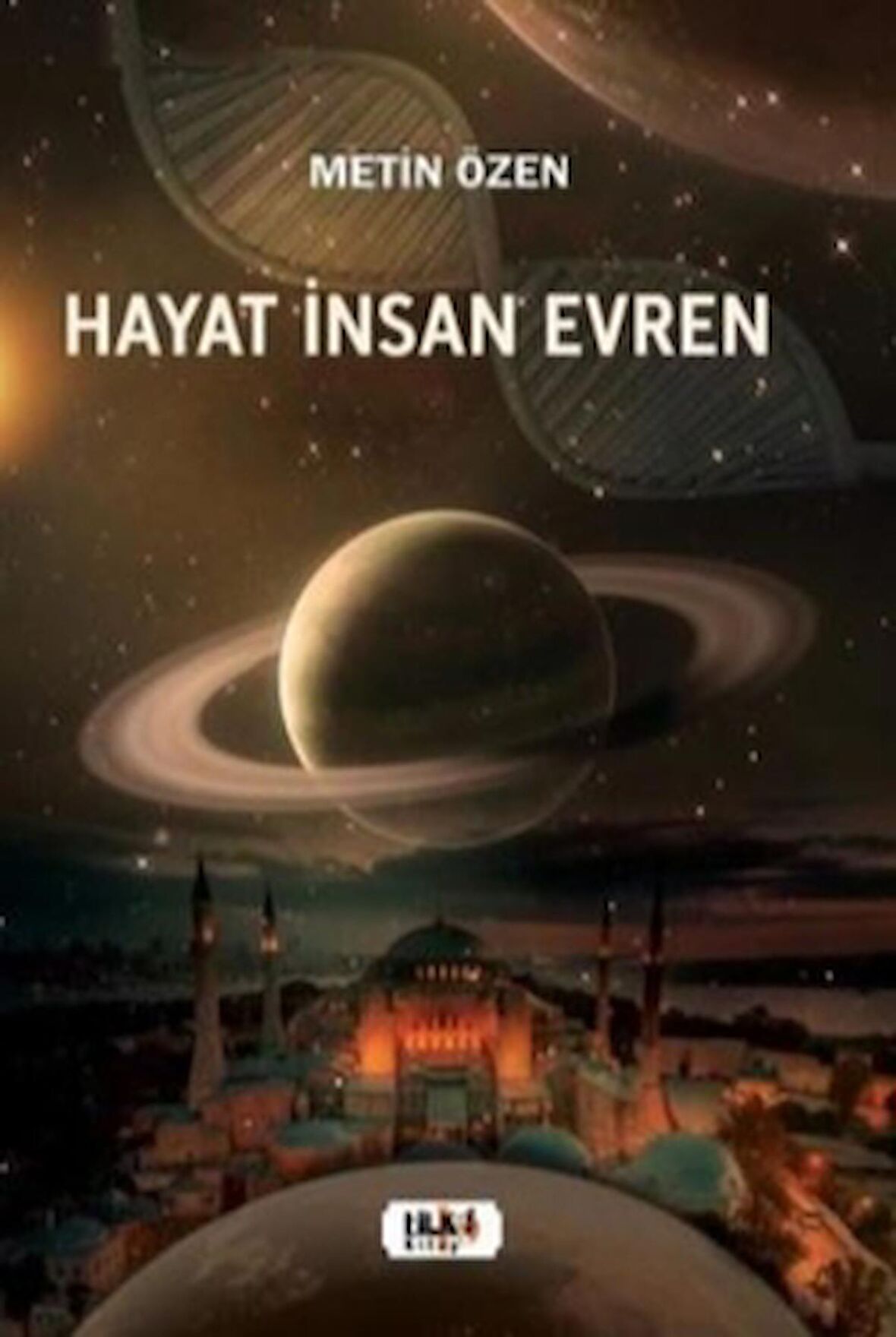 Hayat İnsan Evren