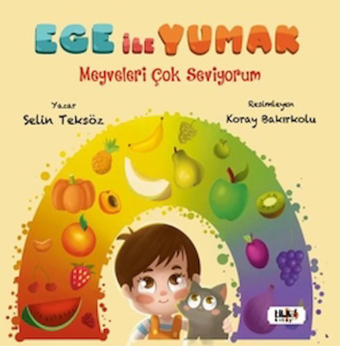 Ege ile Yumak - Meyveleri Çok Seviyorum