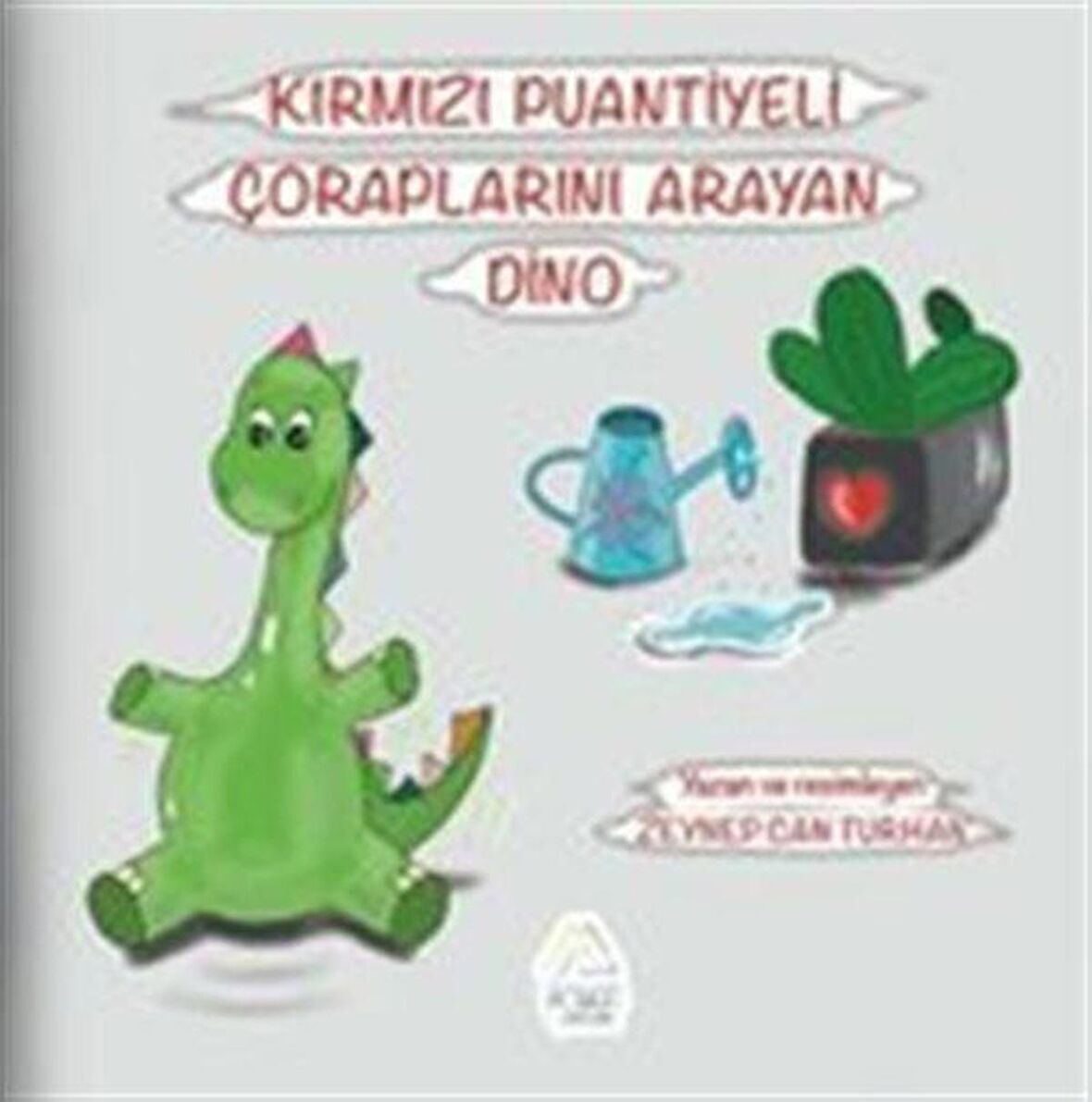 Kırmızı Puantiyeli Çoraplarını Arayan Dino / Zeynep Can Turhan