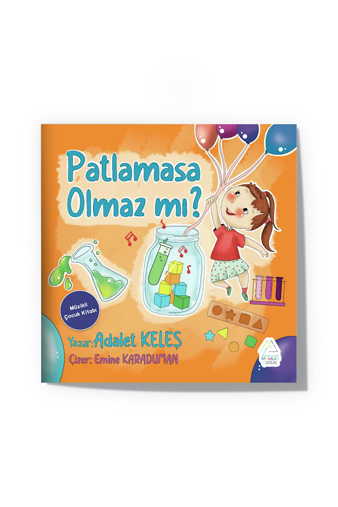 Patlamasa Olmaz mı?  - Adalet Keleş