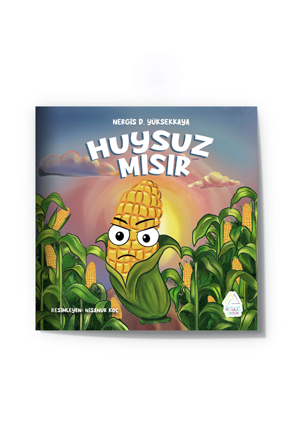 Nergis D. Yüksekkaya -  Huysuz Mısır 