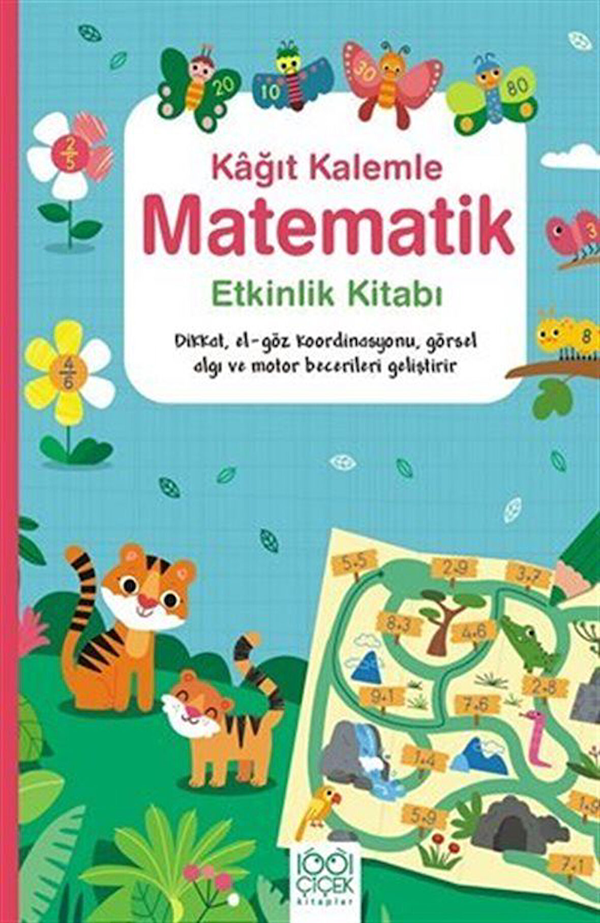 Kağıt Kalemle Matematik Etkinlik Kitabı / Kolektif