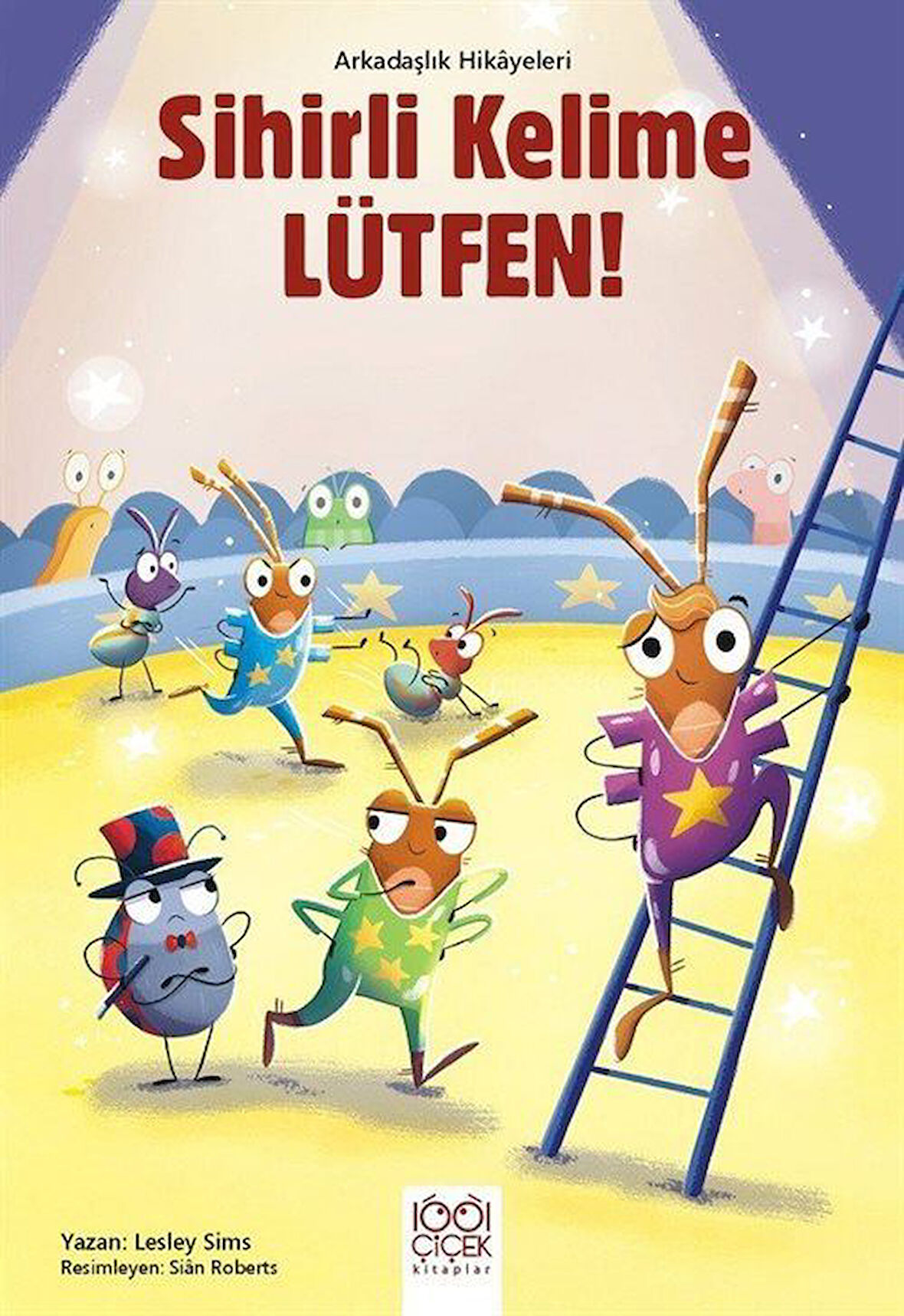 Sihirli Kelime Lütfen! / Arkadaşlık Hikayeleri / Lesley Sims