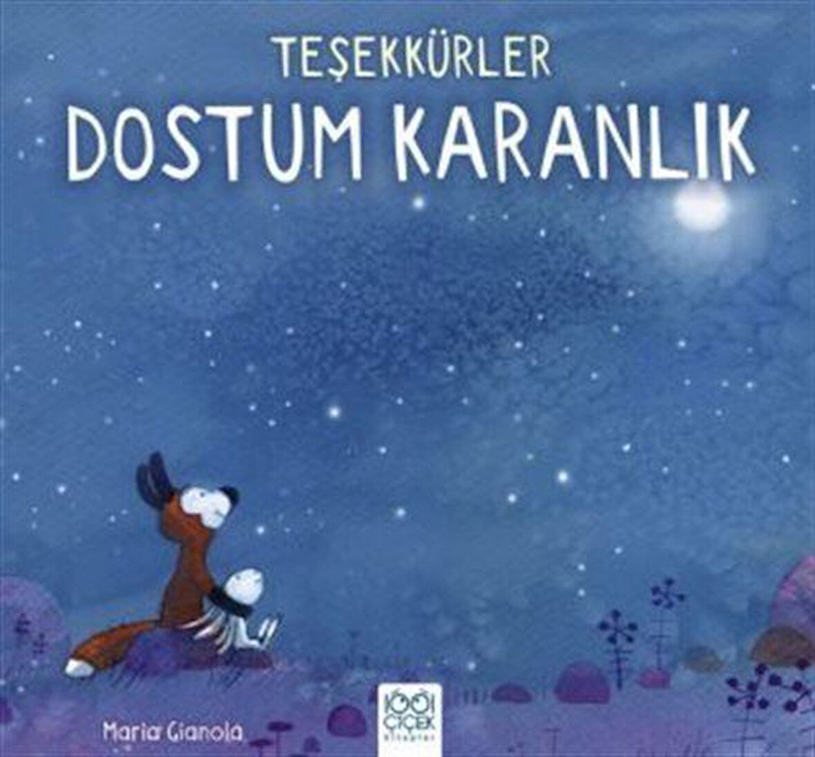 Teşekkürler Dostum Karanlık / Maria Gianola