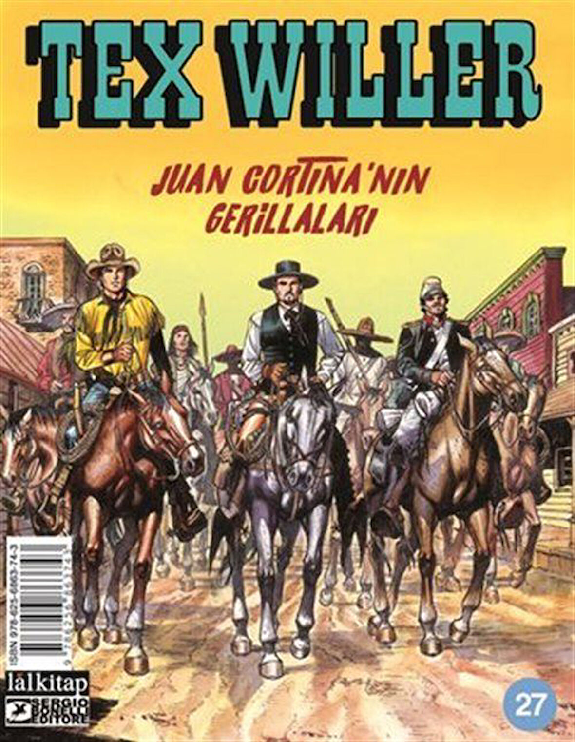 Tex Willer sayı 27 / Juan Cortina'nın Gerillaları / Mauro Boselli