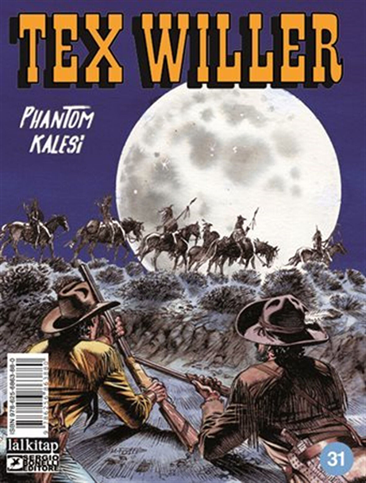 Tex Willer sayı 31 / Phantom Kalesi / Mauro Boselli