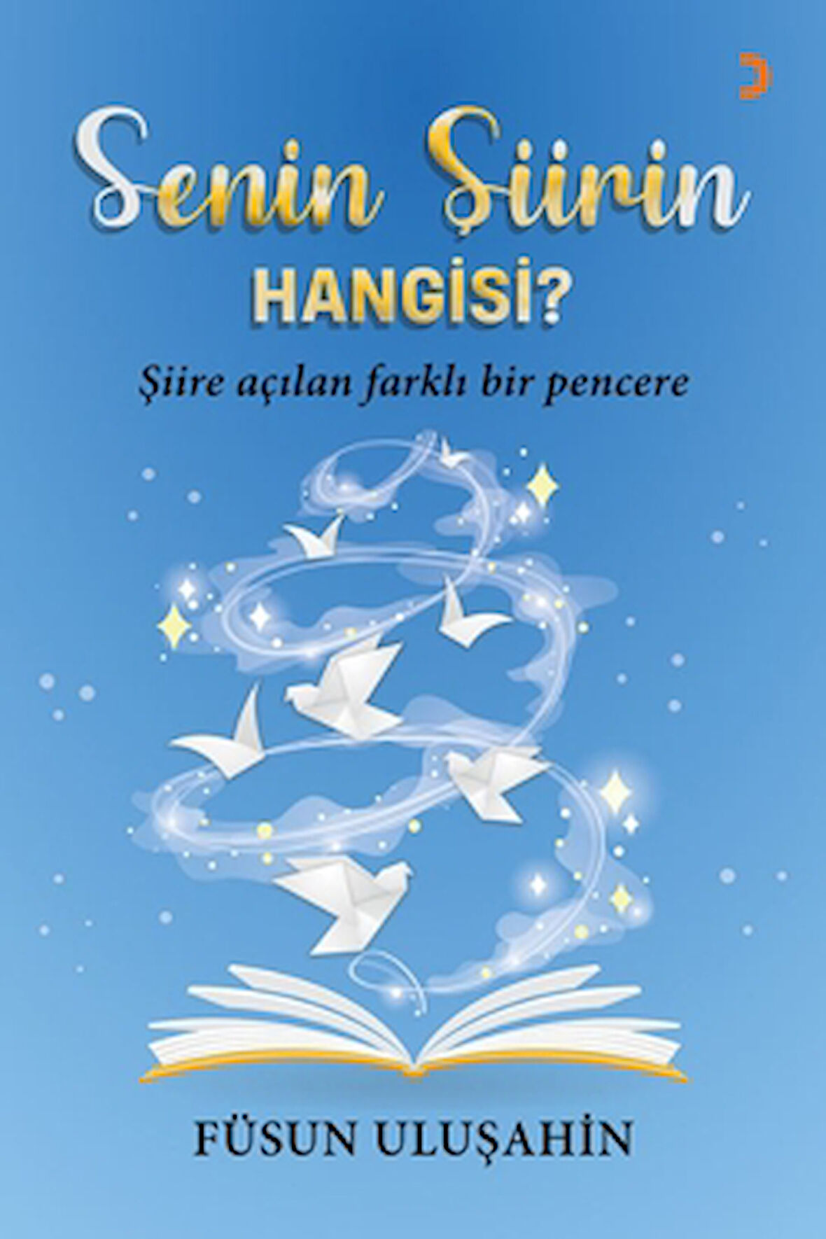 Senin Şiirin Hangisi?