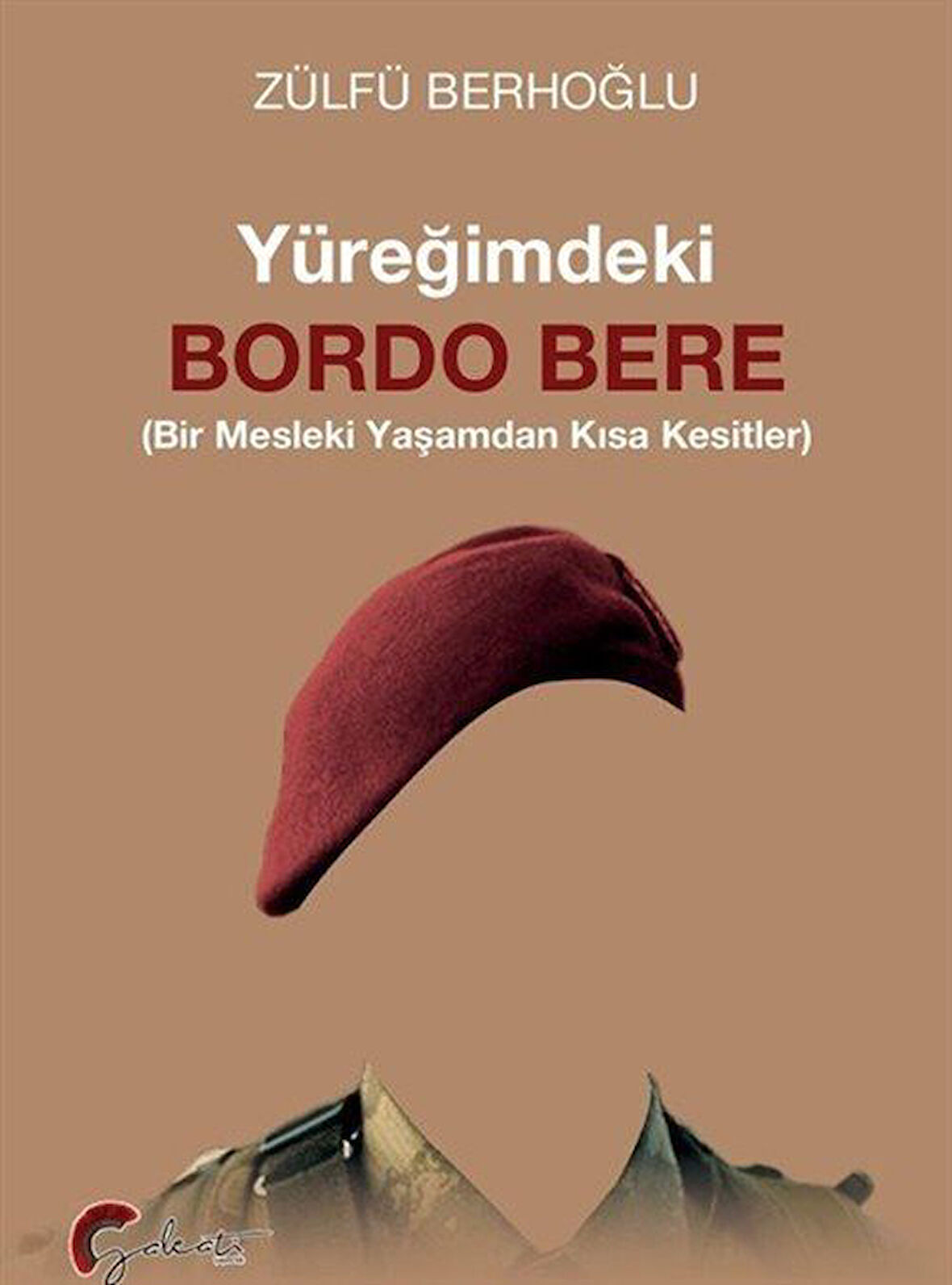 Yüreğimdeki Bordo Bere / Zülfü Berhoğlu