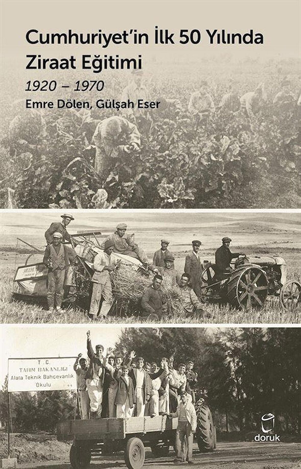 Cumhuriyet’in İlk 50 Yılında Ziraat Eğitimi 1920 - 1970