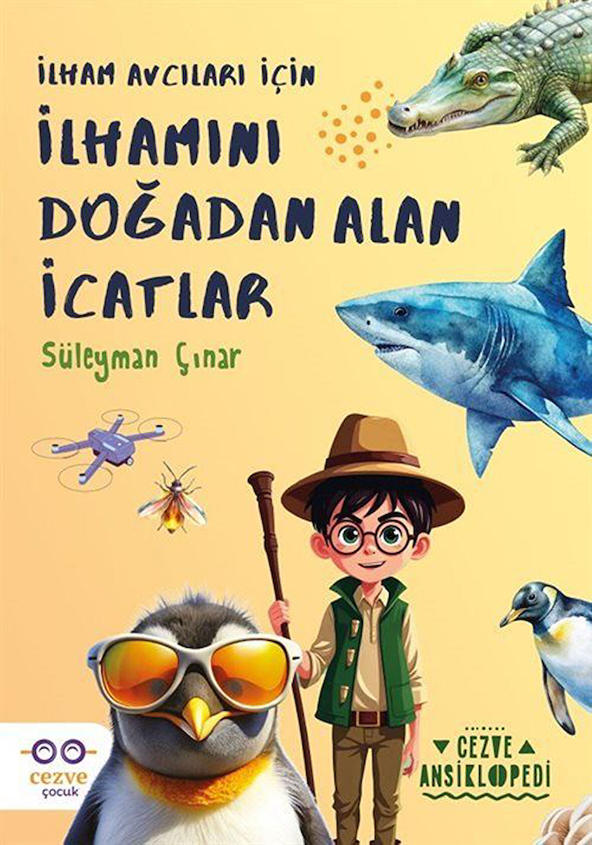 İlham Avcıları İçin İlhamını Doğadan Alan İcatlar / Süleyman Çınar