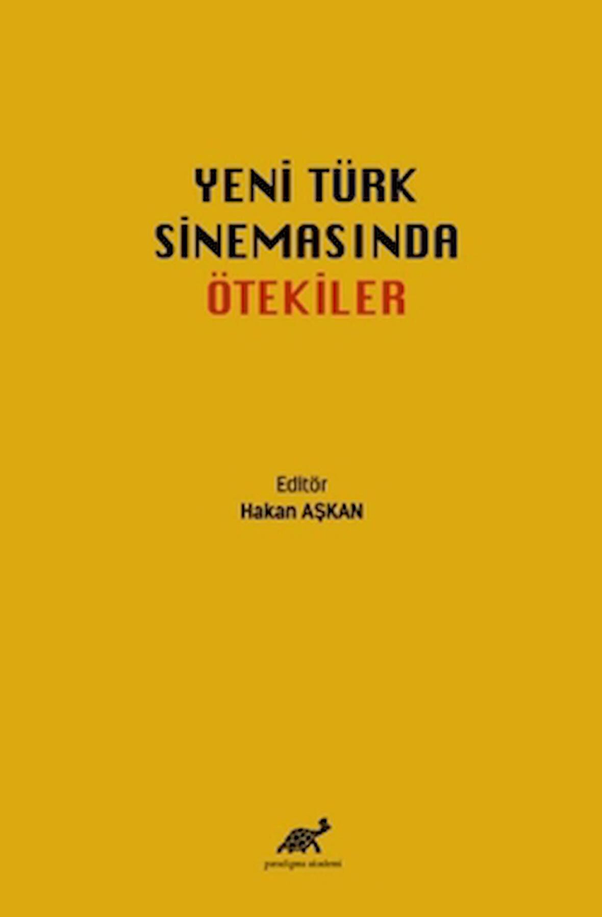 Yeni Türk Sinemasında Ötekiler