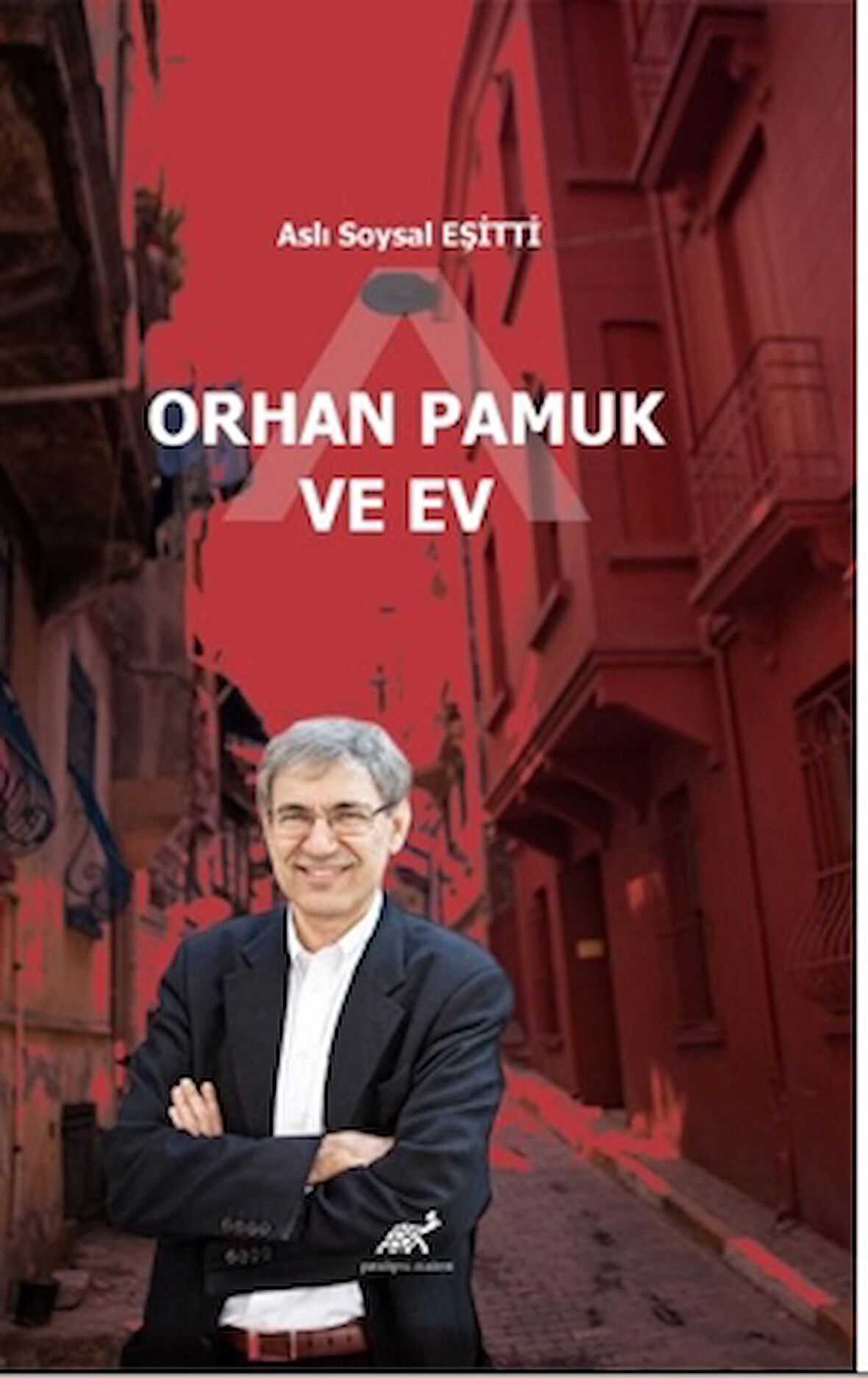 Orhan Pamuk ve Ev