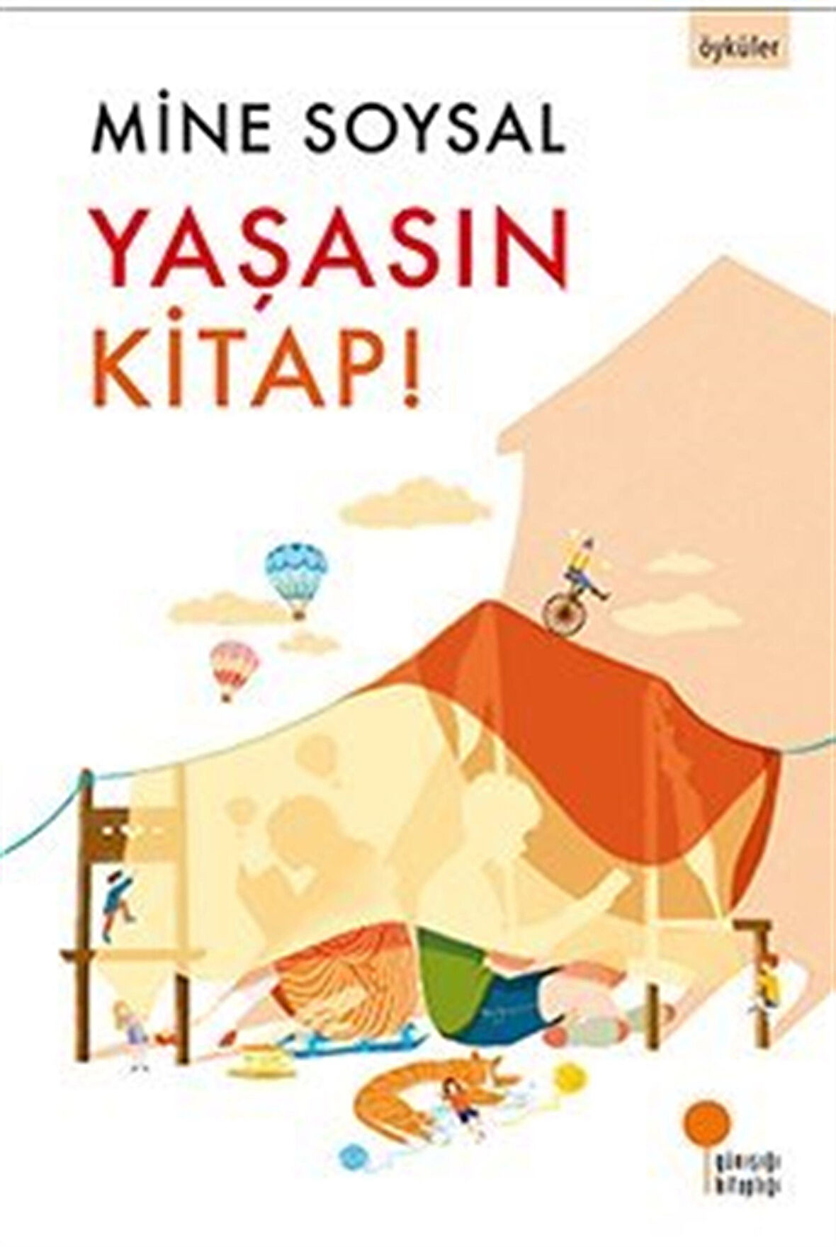 Yaşasın Kitap! / Mine Soysal