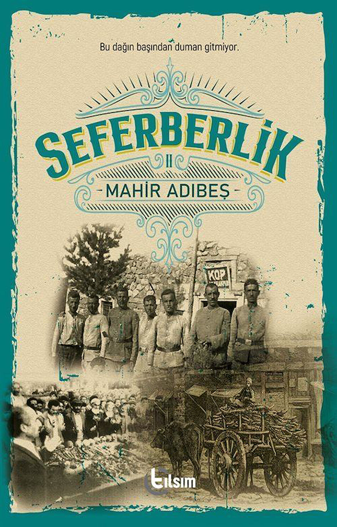 Seferberlik 2 / Mahir Adıbeş