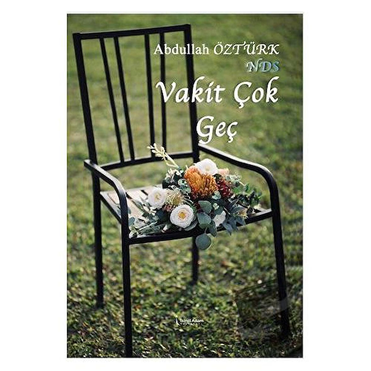 Vakit Çok Geç