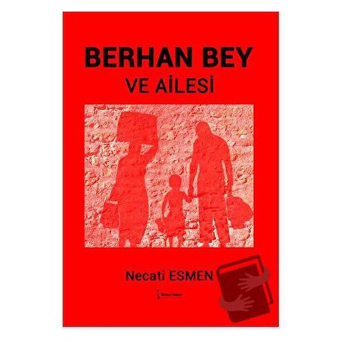 Berhan Bey Ve Ailesi