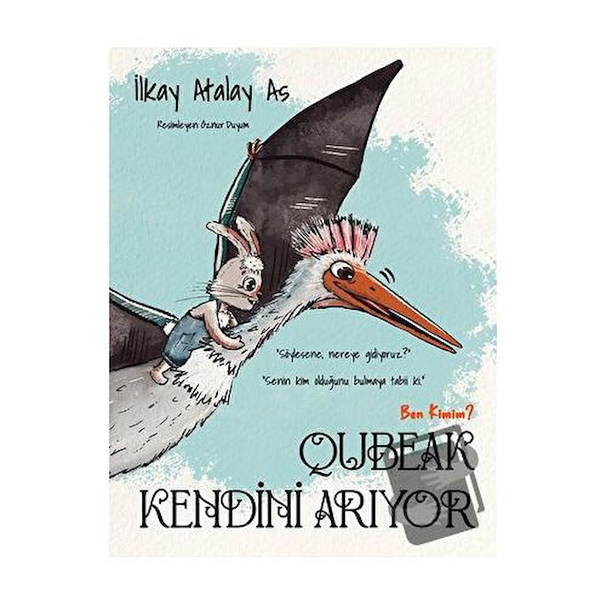 Qubeak Kendini Arıyor