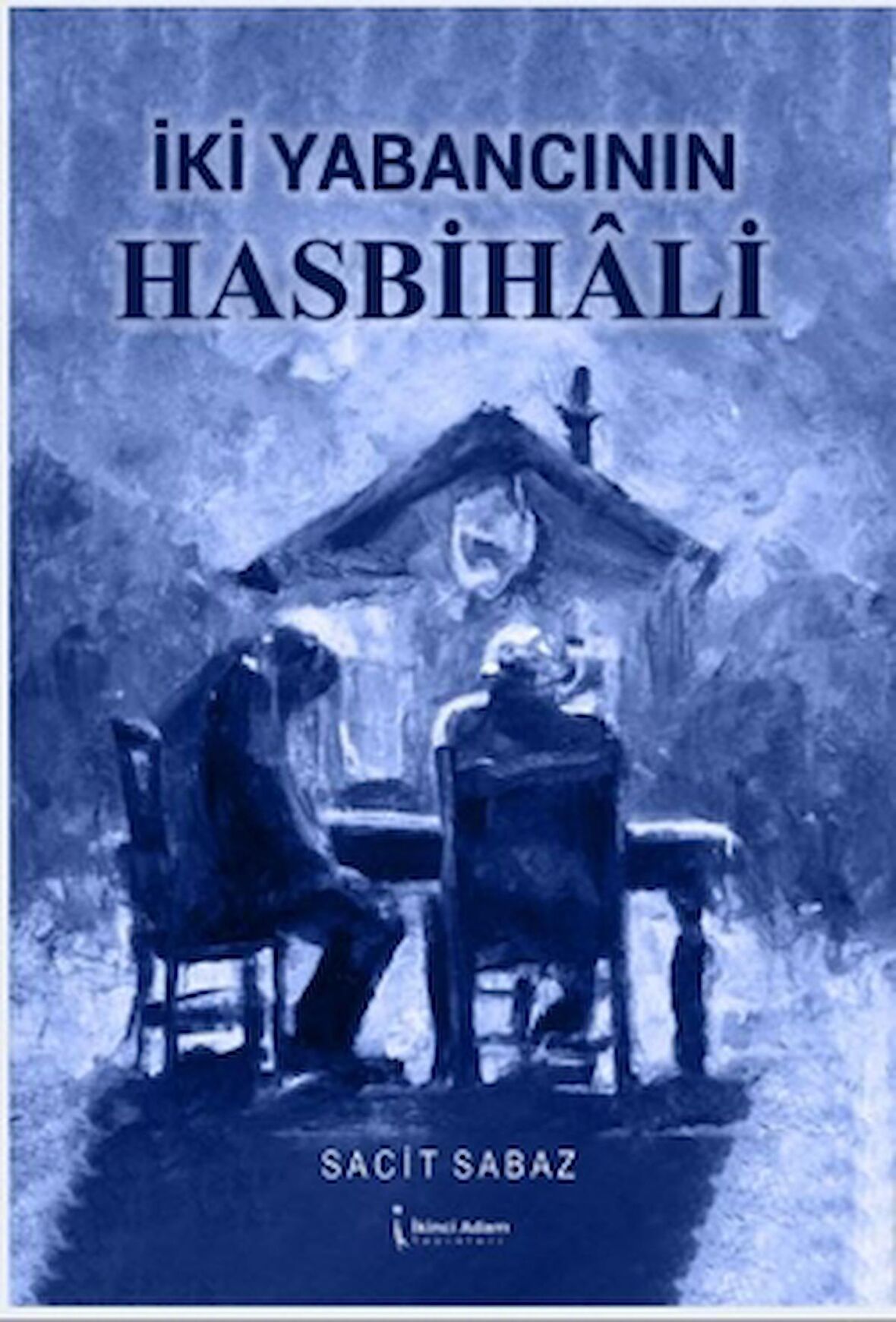 İki Yabancının Hasbihali