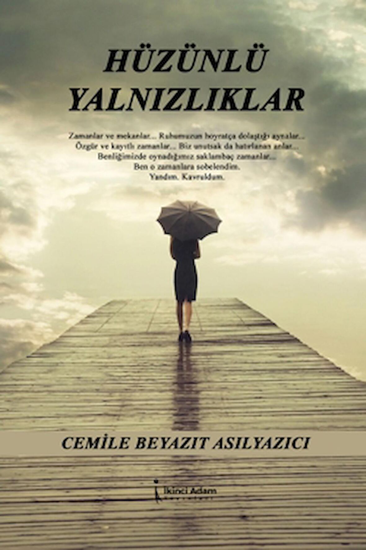 Hüzünlü Yalnızlıklar