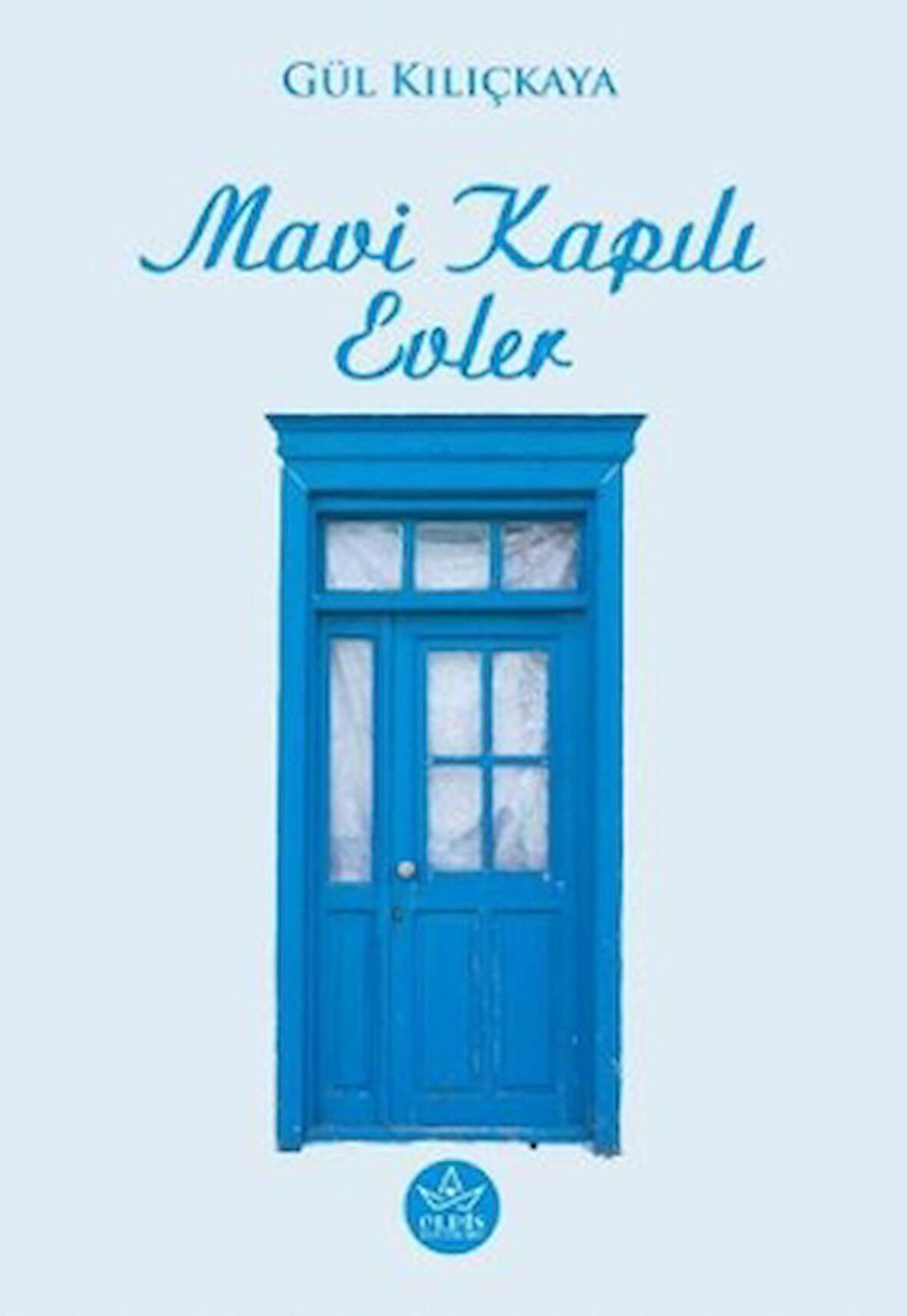 Mavi Kapılı Evler