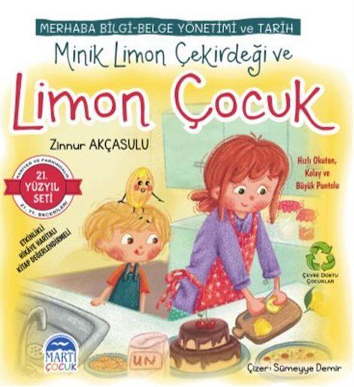 Merhaba Bilgi-Belge Yönetimi ve Tarih - Minik Limon Çekirdeği ve Limon Çocuk