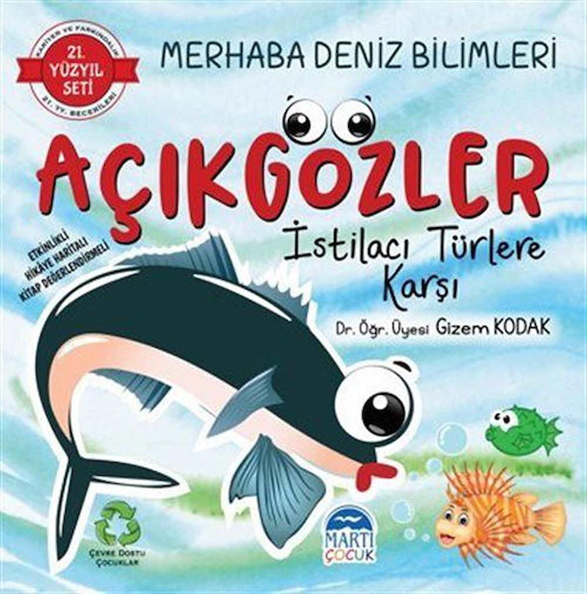 Merhaba Deniz Bilimleri - Açıkgözler İstilacı Türlere Karşı