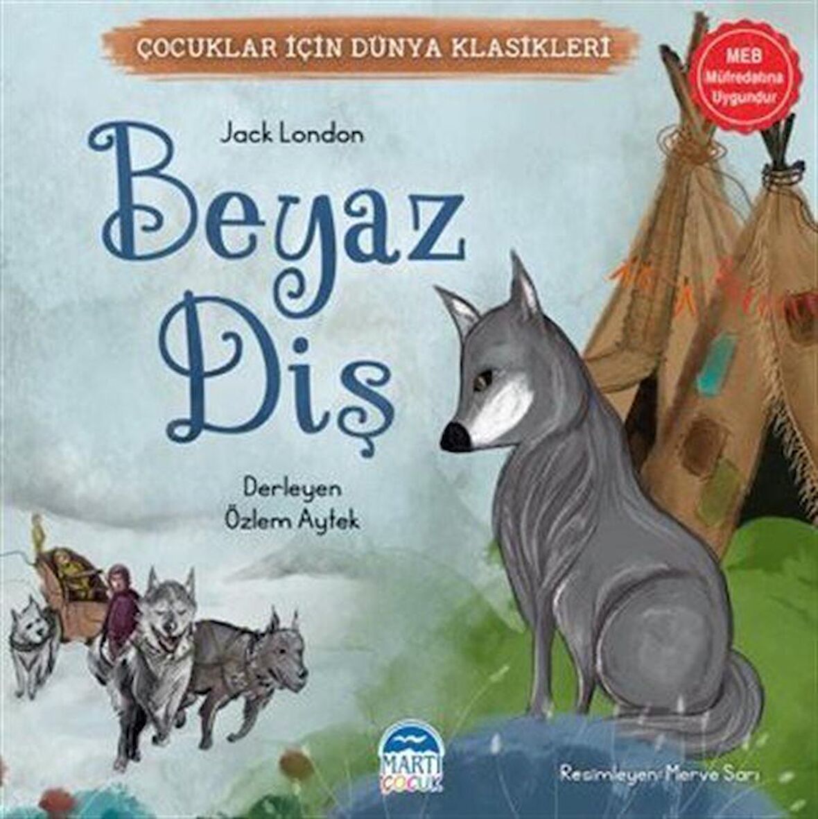 Çocuklar İçin Dünya Klasikleri – Beyaz Diş