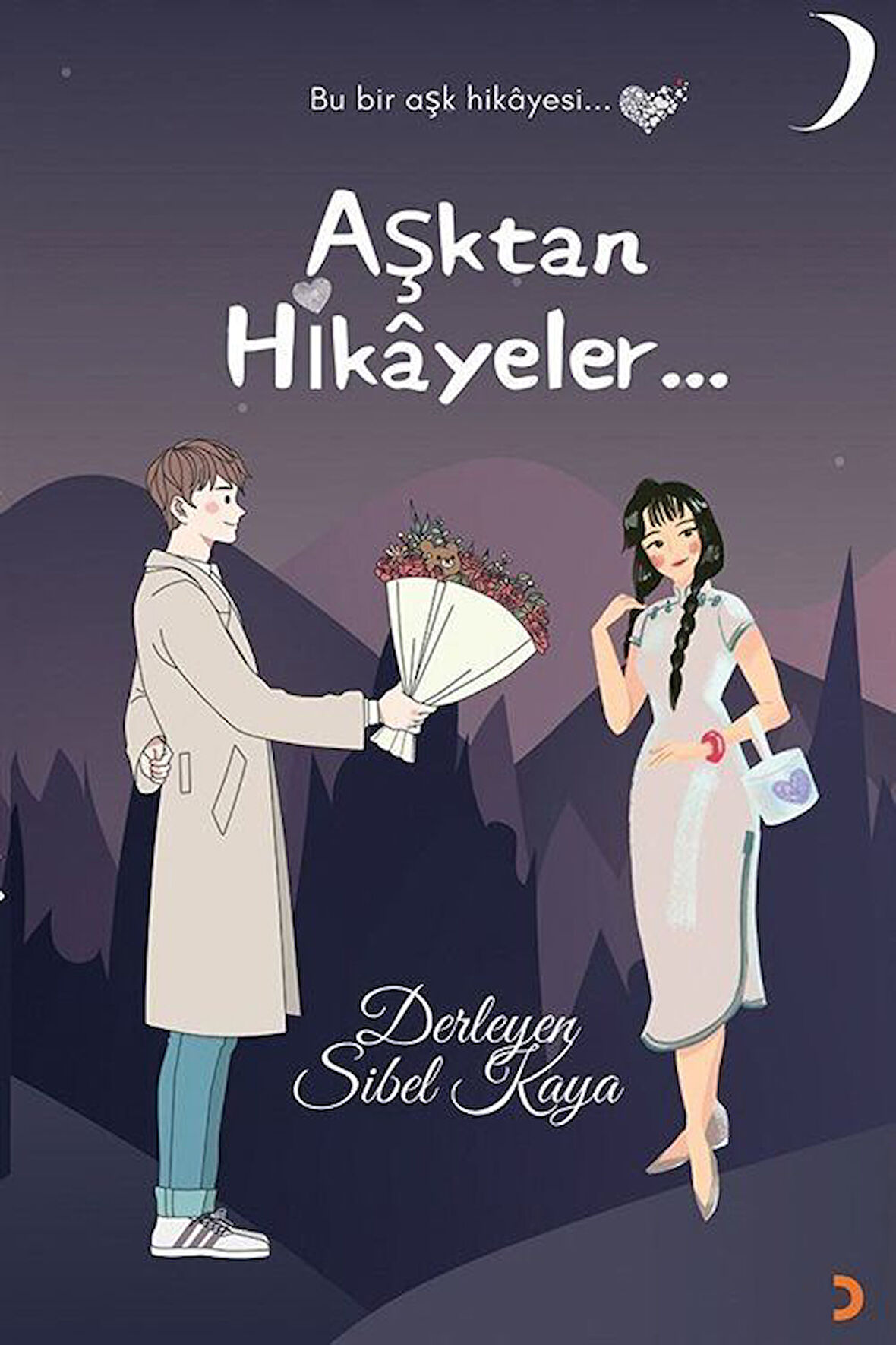 Aşktan Hikayeler / Sibel Kaya