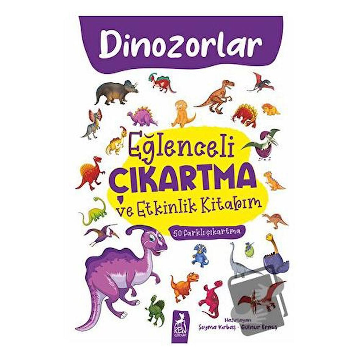 Eğlenceli Çıkartma ve Etkinlik Kitabım - Dinazorlar