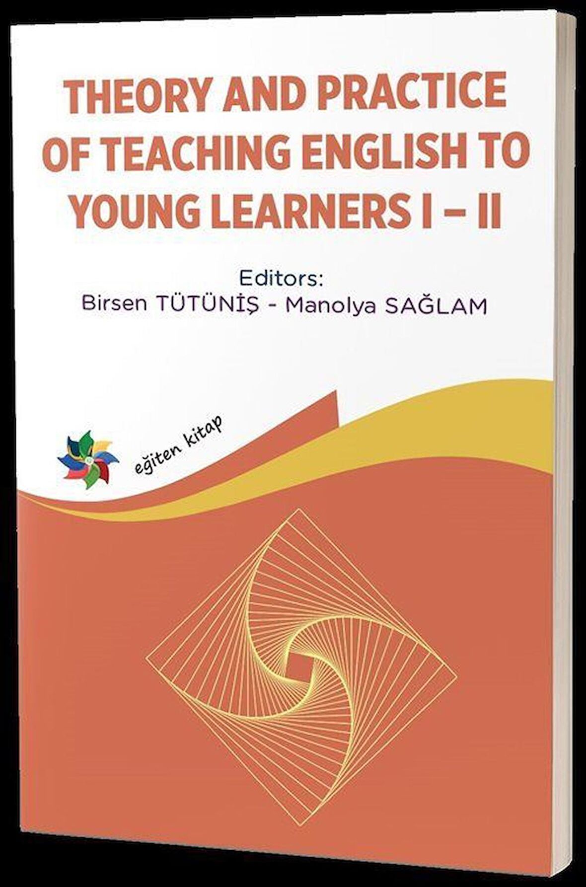 Theory and Practice Of Teachingi English To Young Learners 1 - 2