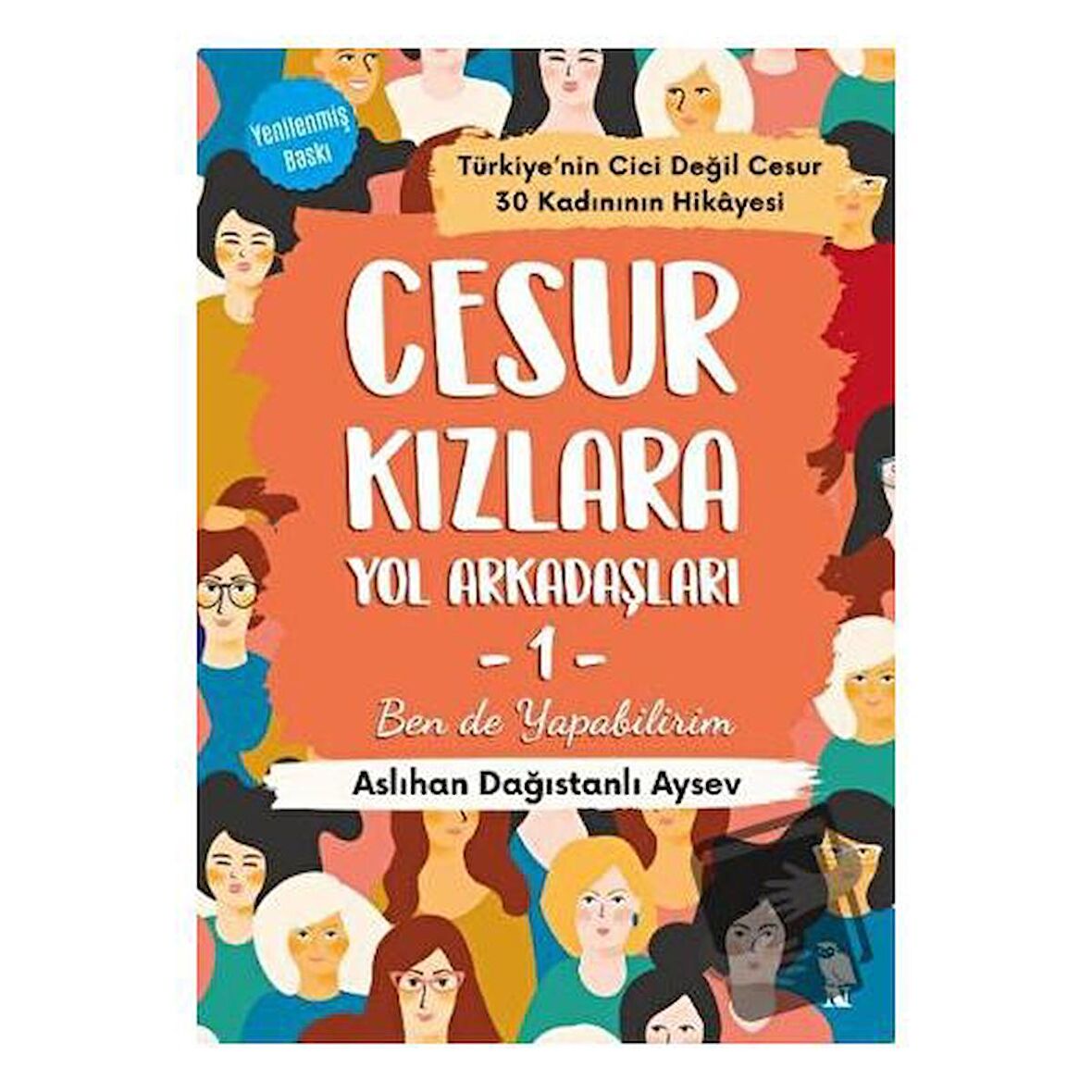 Cesur Kızlara Yol Arkadaşları - 1