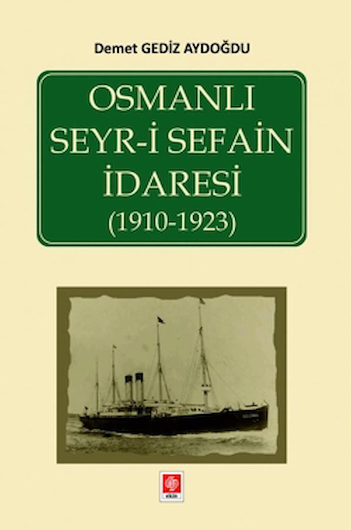 Osmanlı Seyr-i Sefain İdaresi ( 1910- 1923 )