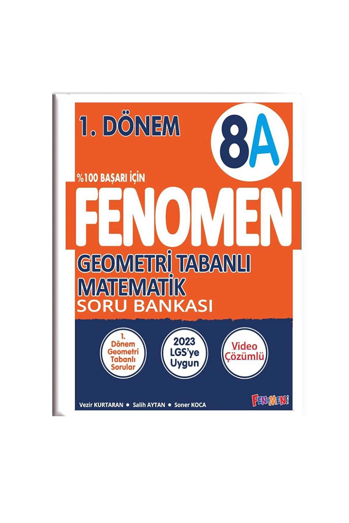 Fenomen 8. Sınıf Geometri Tabanlı Matematik A Soru Bankası 1. Dönem