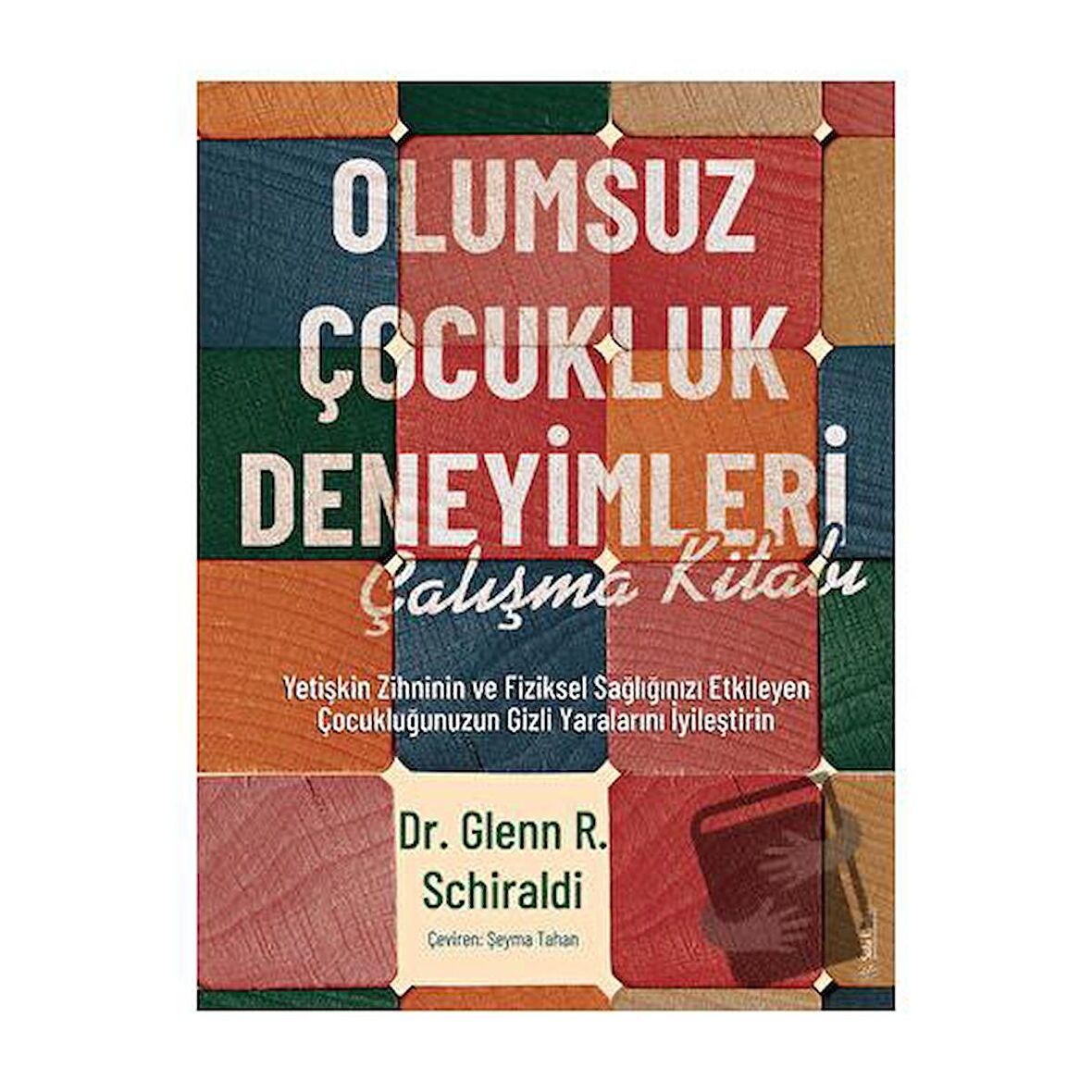 Olumsuz Çocukluk Deneyimleri Çalışma Kitabı