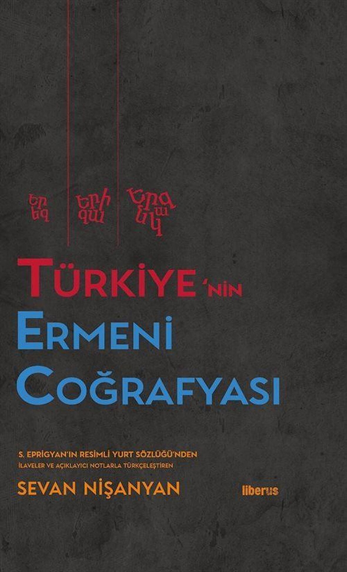 Türkiye’nin Ermeni Coğrafyası