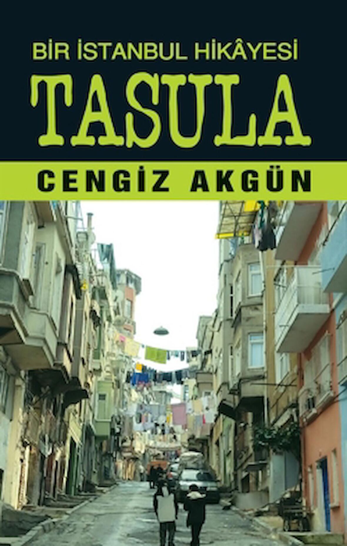 Bir İstanbul Hikayesi Tasula