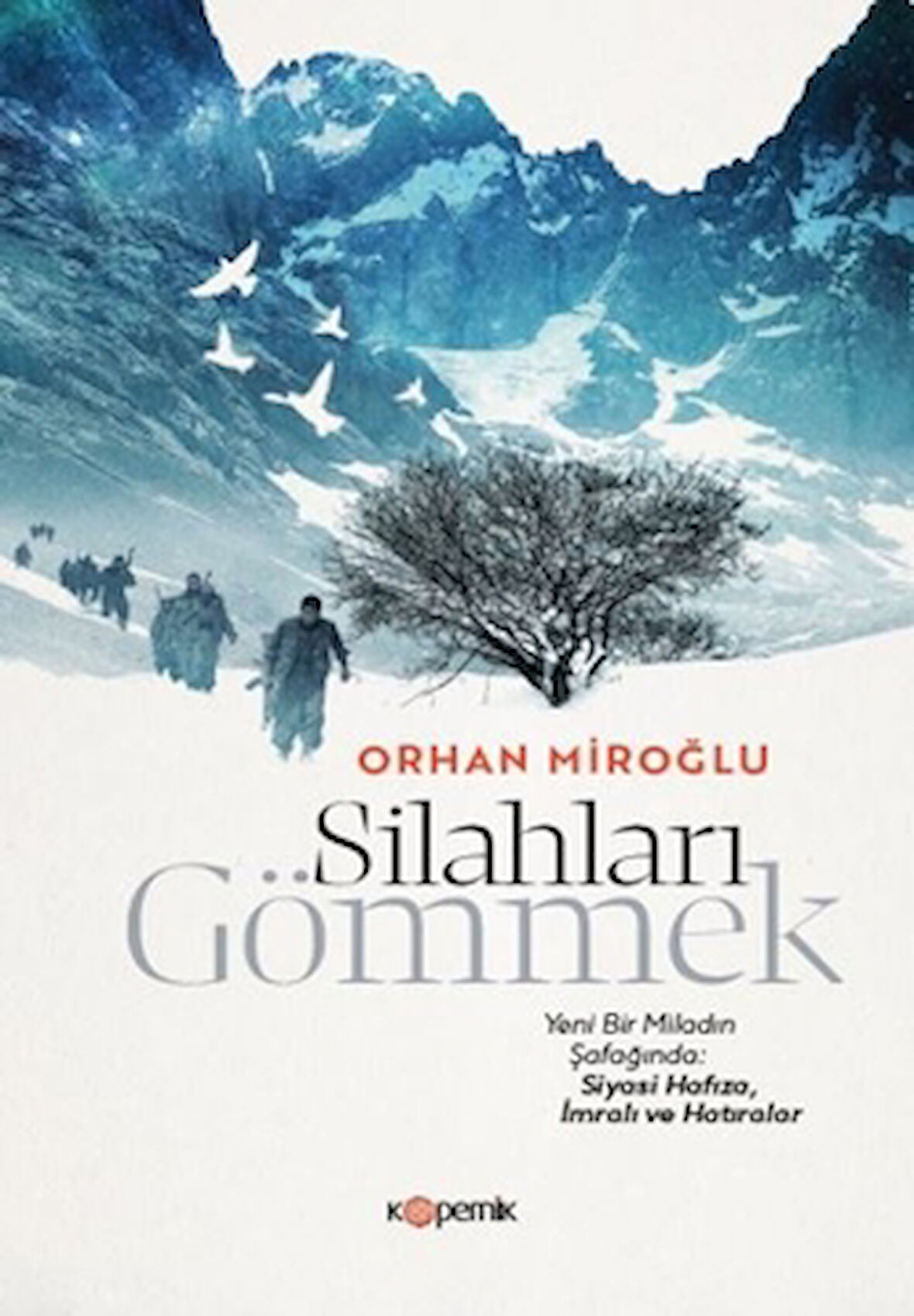 Silahları Gömmek