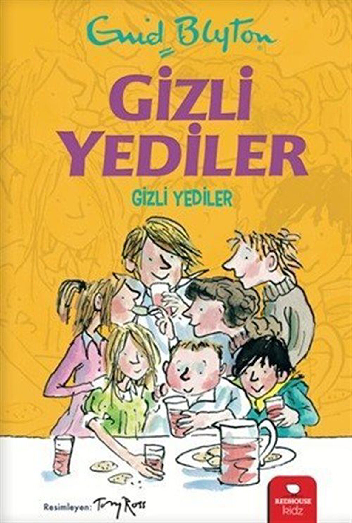 Gizli Yediler / Gizli Yediler (1. Kitap) / Enid Blyton