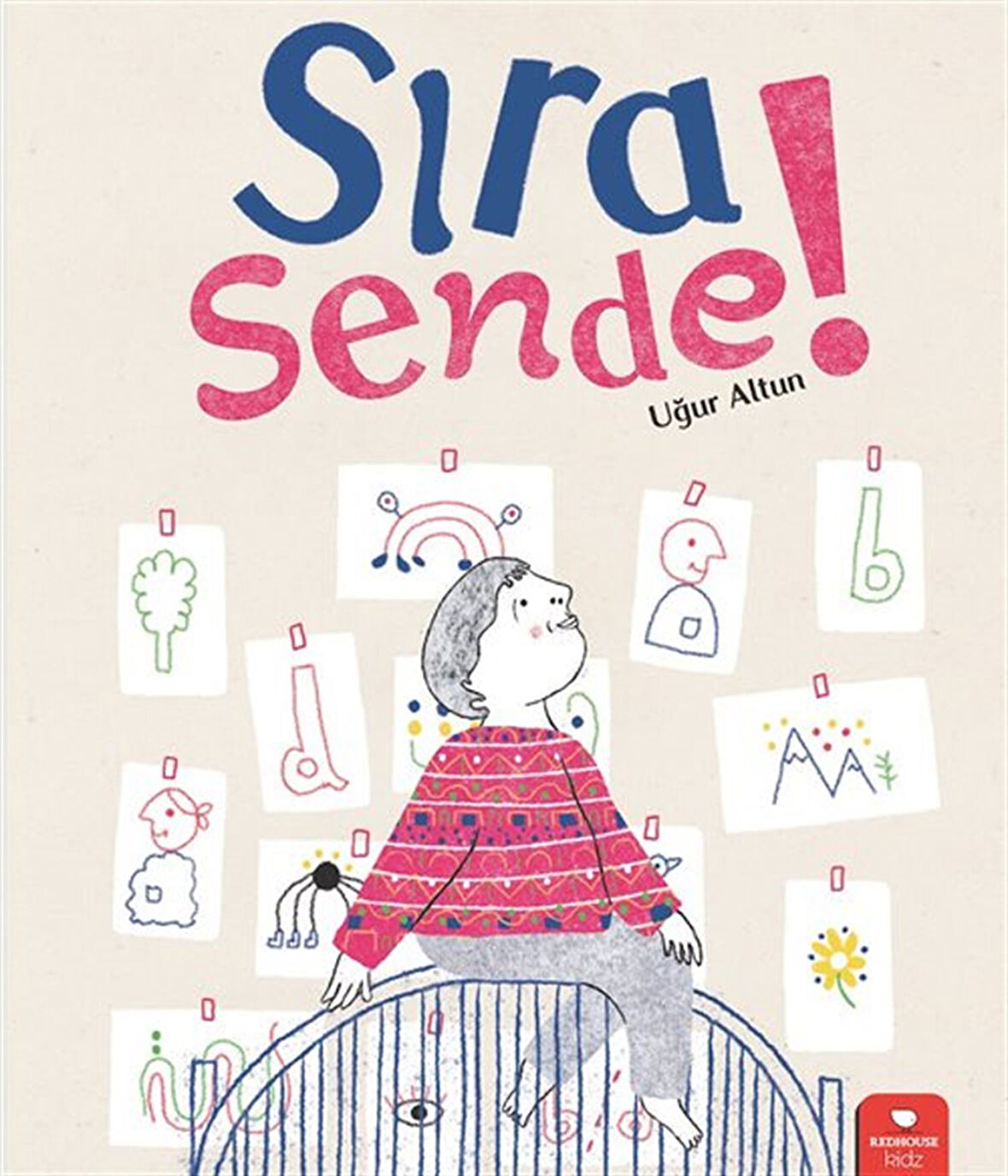 Sıra Sende! / Uğur Altun