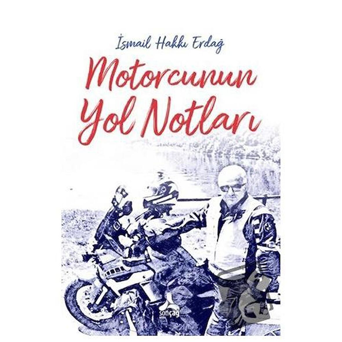 Motorcunun Yol Notları