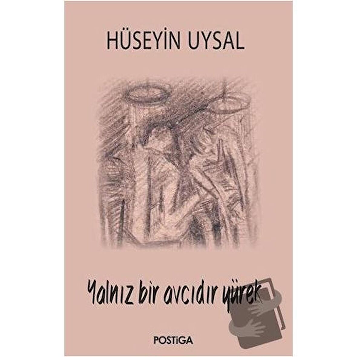 Yalnız Bir Avcıdır Yürek