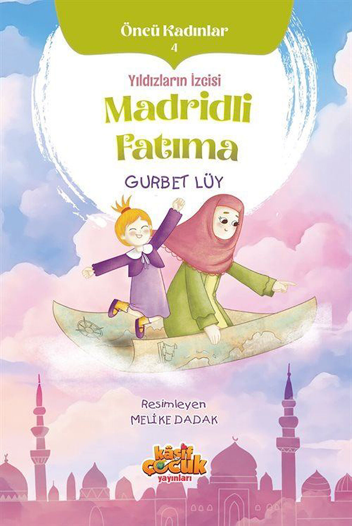 Yıldızların İzcisi Madridli Fatıma / Gurbet Lüy