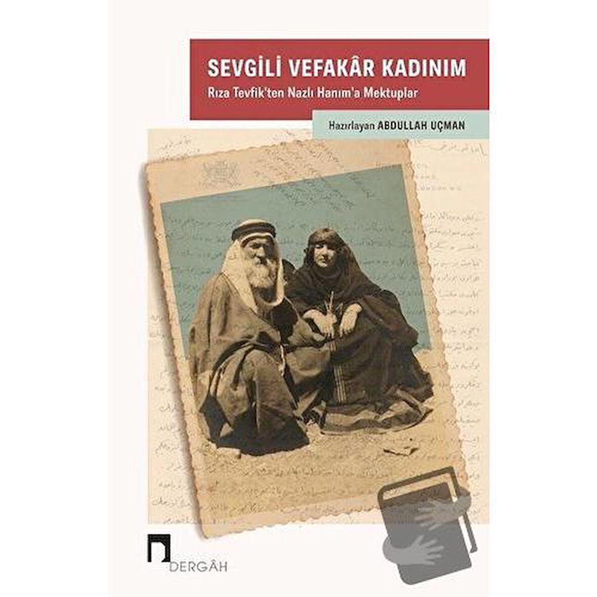 Sevgili Vefakar Kadınım