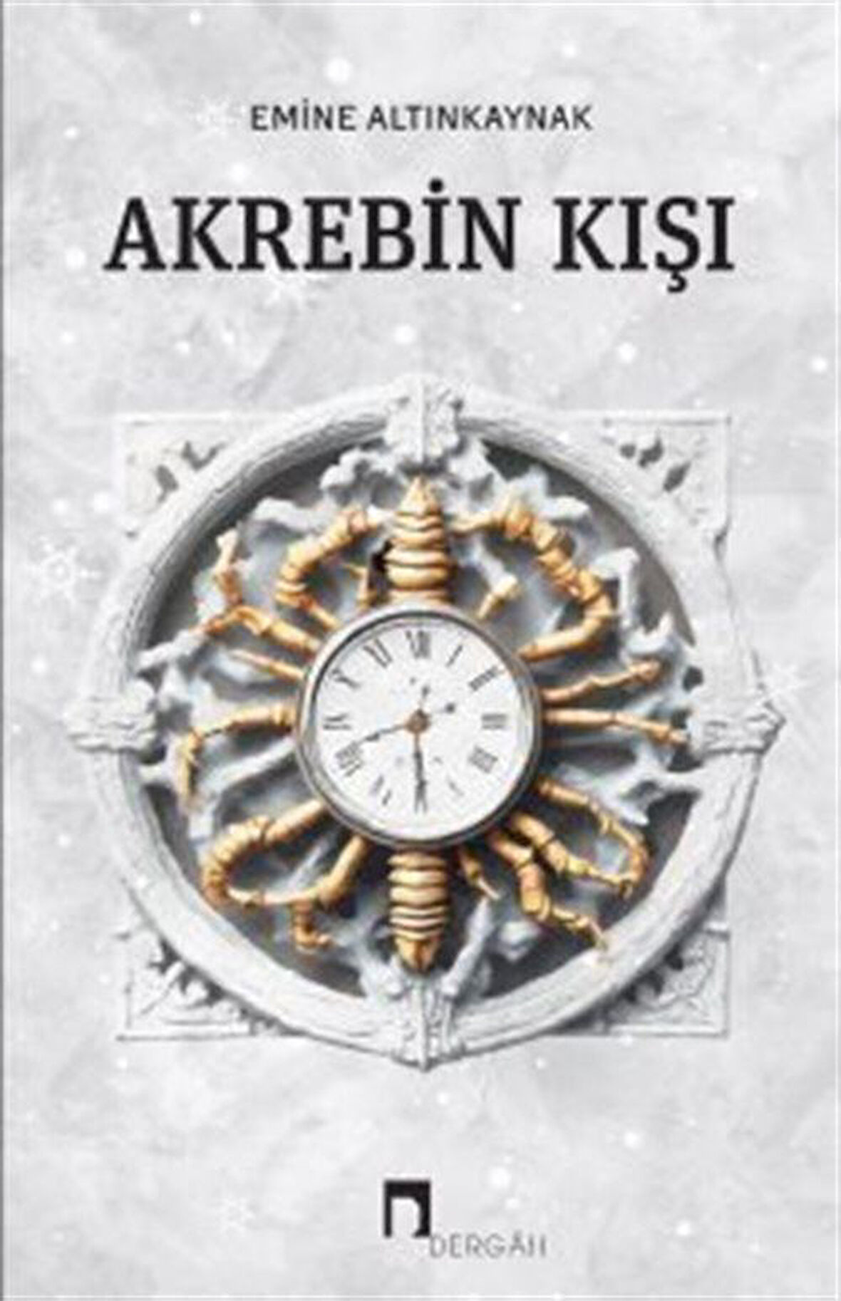 Akrebin Kışı / Emine Altınkaynak