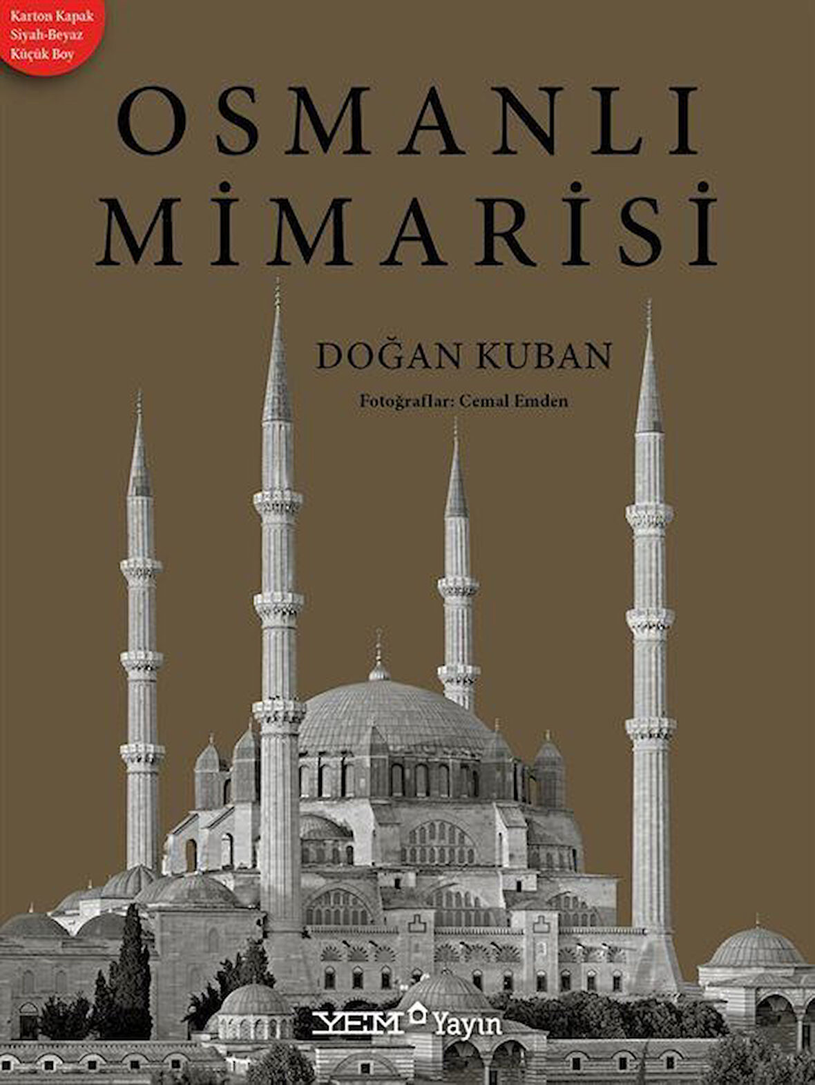 Osmanlı Mimarisi / Doğan Kuban