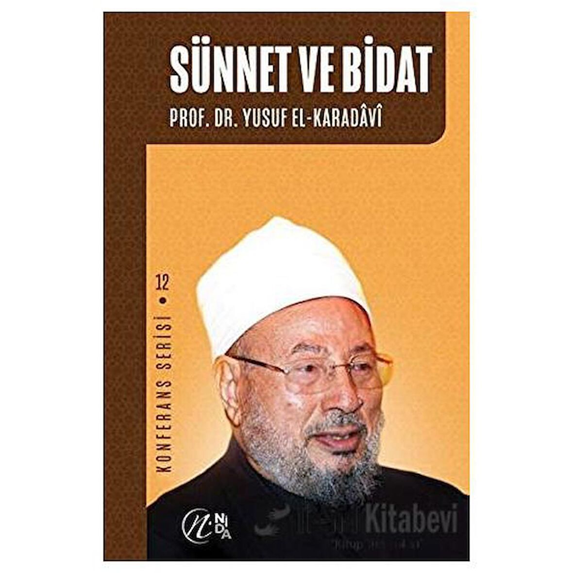 Sünnet ve Bidat