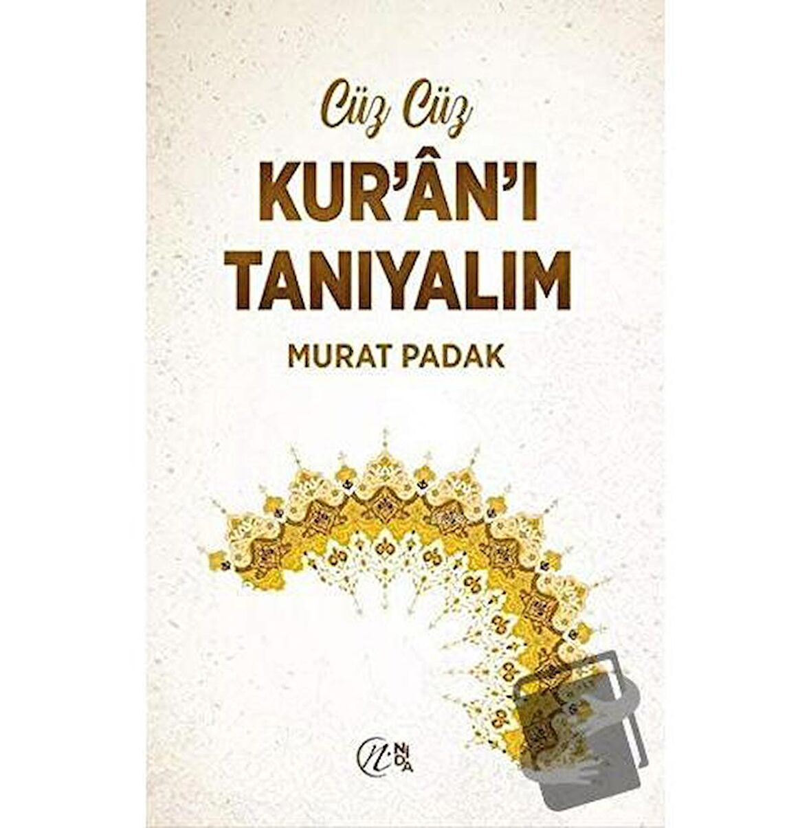 Cüz Cüz Kur'an'ı Tanıyalım